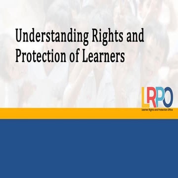Understanding Rights and Protection of Learners.pptx