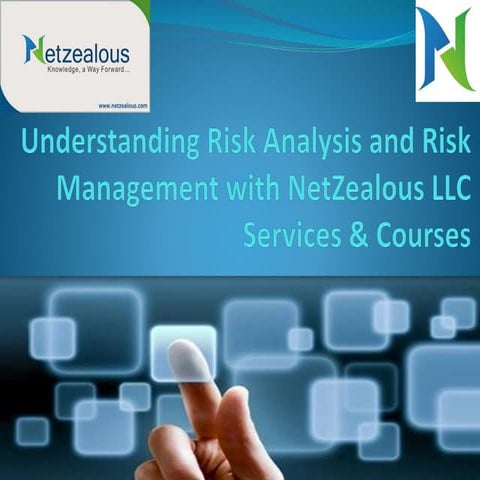 Understanding risk analysis and risk management with net zealous llc services &amp; courses