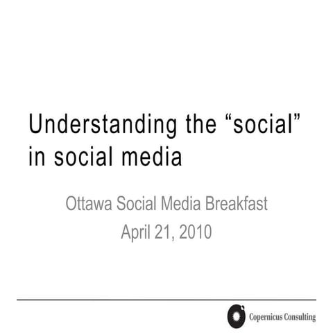 Understanding social media
