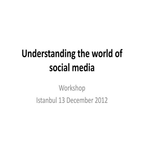 Understanding social media workshop