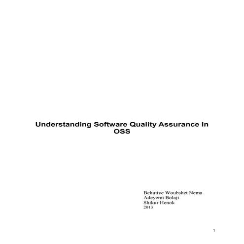 Understanding software quality assurance in Open Source Software