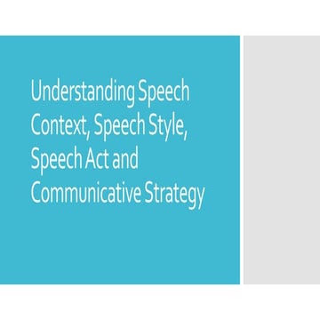 Understanding Speech Context, Speech Style, Speech.pptx