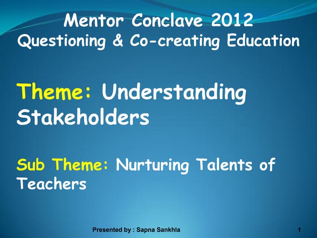 Understanding stakeholders   sapna sankhla