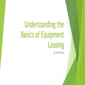 Understanding the basics of equipment leasing