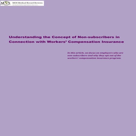 Understanding the concept of non subscribers in connection with workers’ comp...