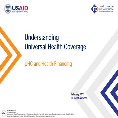 Understanding the concept of Universal Health Coverage: UHC and Health Financing