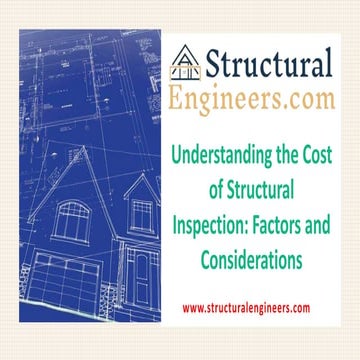 Understanding the Cost of Structural Inspection Factors and Considerations.pptx