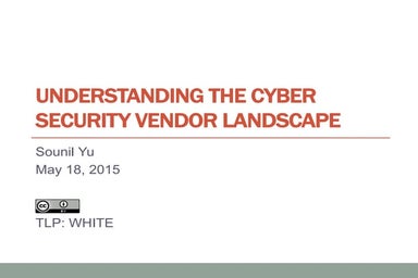 Understanding the Cyber Security Vendor Landscape