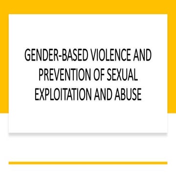 Understanding the Dynamics of Gender-Based Violence (GBV) and PSEA