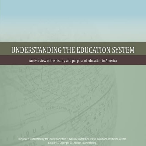 Understanding the Education System [Trace Pickering]