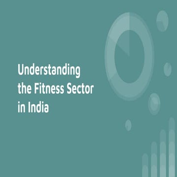 Understanding the Fitness Sector in India