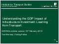 Understanding the GDP impact of infrastructure investment - learning from transport