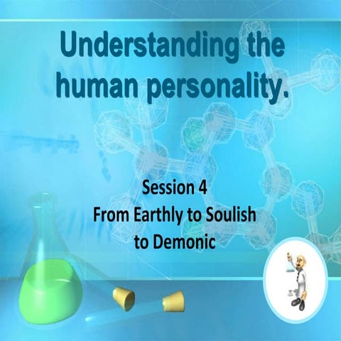 Understanding the human personality 4