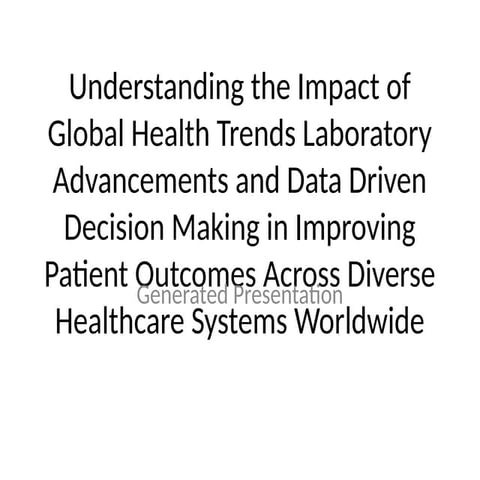 Understanding the Impact of Global Health Trends Laboratory ...