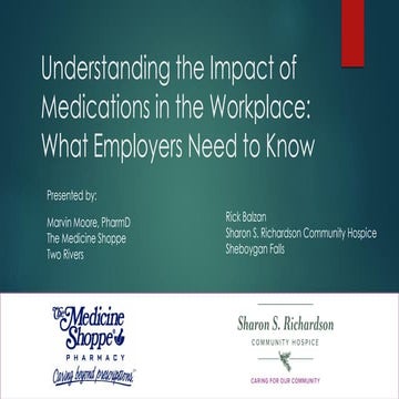 Understanding the Impact of Medications in the Workplace: What ...
