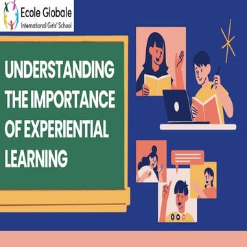 Understanding the Importance of Experiential Learning.pdf