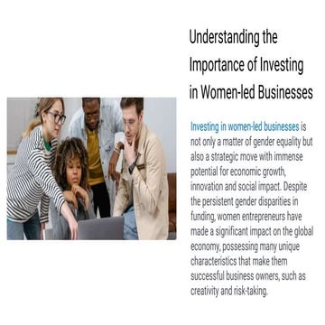 Understanding the Importance of Investing in Women-led Businesses.