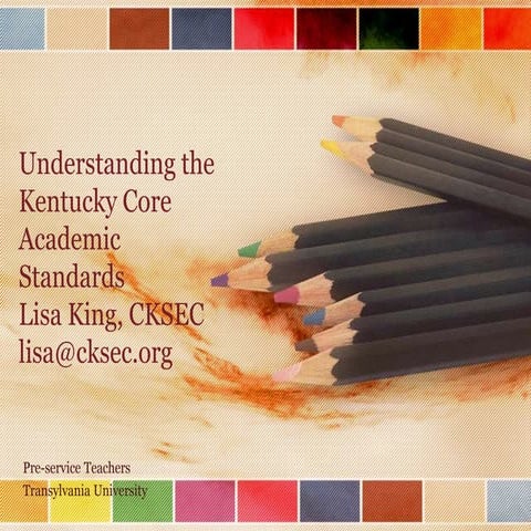 Understanding the kentucky core academic standards