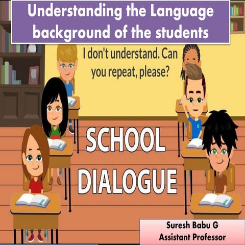Understanding the language background of the students - Home language vs Scho...