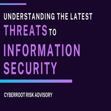 Cyber Security Threats | Cyberroot Risk Advisory
