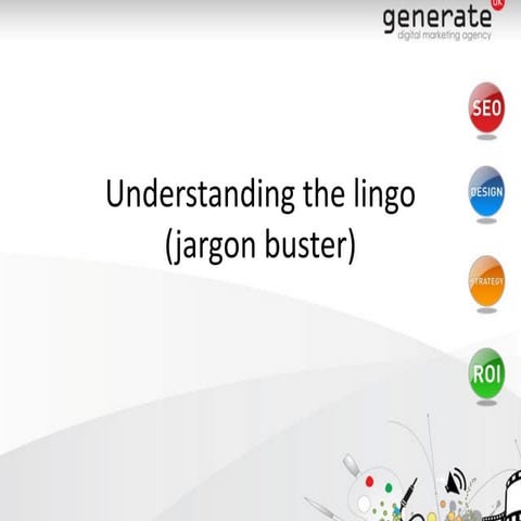 Understanding the lingo