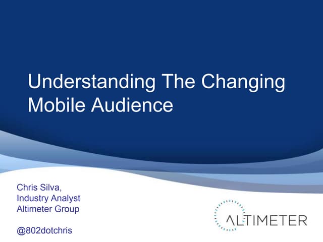 Understanding The Mobile Audience