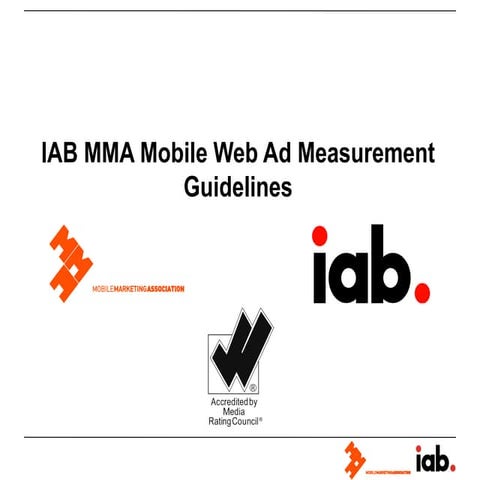 Understanding the New IAB MMA Mobile Web Ad Measurement Guidelines
