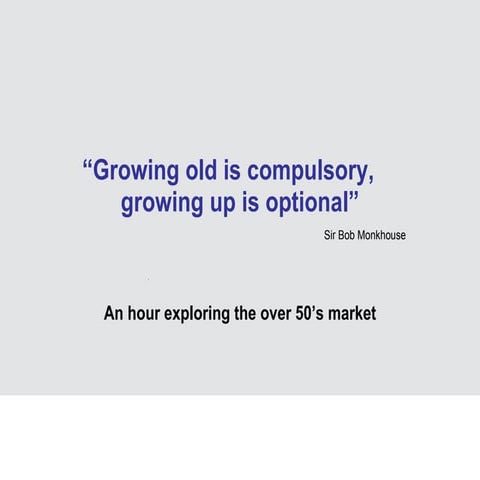 Understanding The Over 50s