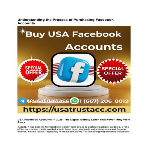 Understanding the Process of Purchasing Facebook Accounts.docx