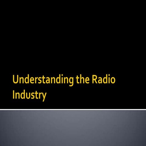 Understanding the radio industry