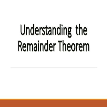 Understanding  the remainder theorem