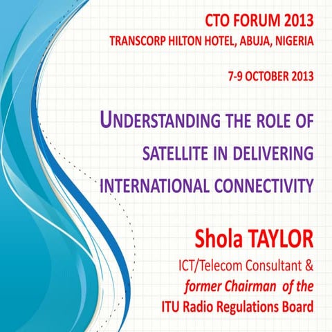 Understanding the role of satellite in delivering international connectivity ...