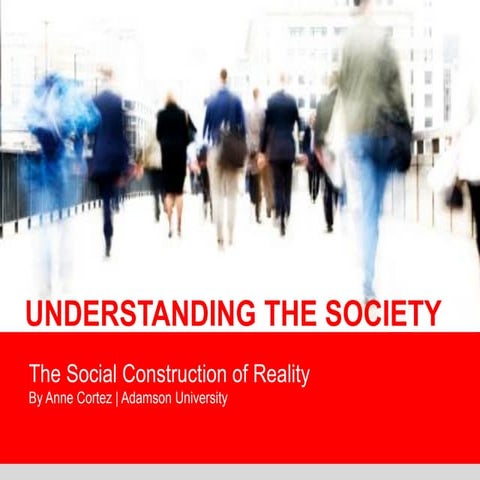 Understanding the Society