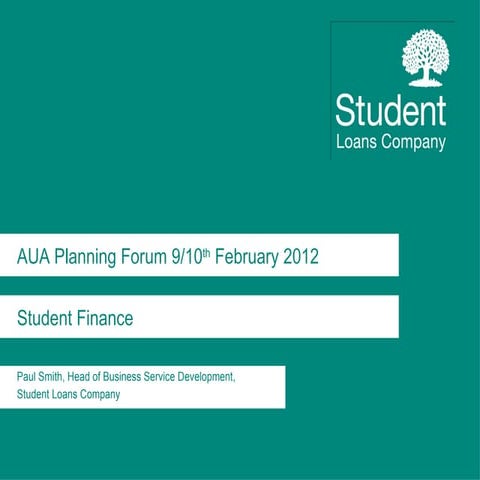 Planning Forum - Understanding the Student Loan Company