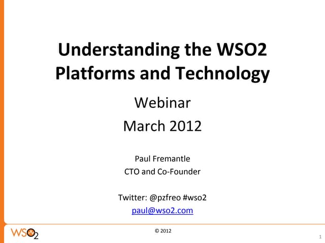 Understanding the WSO2 Platform and Technology