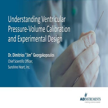 Understanding Ventricular Pressure-Volume Catheter Calibrations and Experimen...