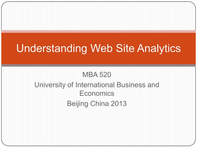 Understanding web site analytics