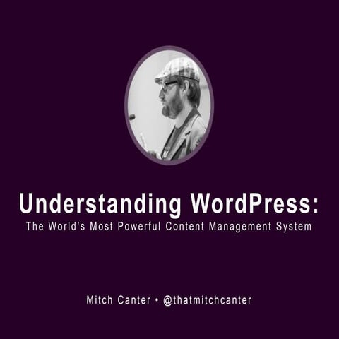 Understanding WordPress: The World's Most Popular Content Management System