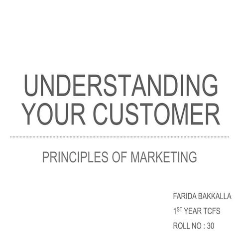 Understanding your customer