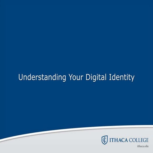 Understanding Your Digital Identity