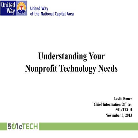 Understanding Your Nonprofit Technology Needs (November 5, 2013)