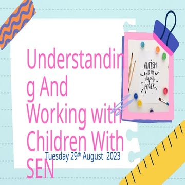 Understanding & Workin With SEN Children.pptx