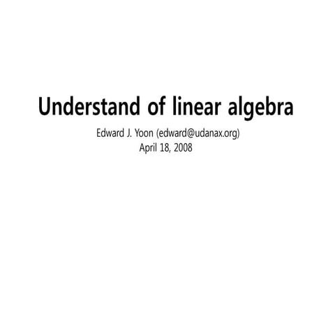 Understand Of Linear Algebra