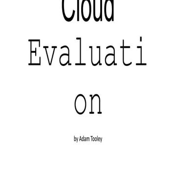 The Evaluation For ''Under the Cloud'' Adam Tooley 