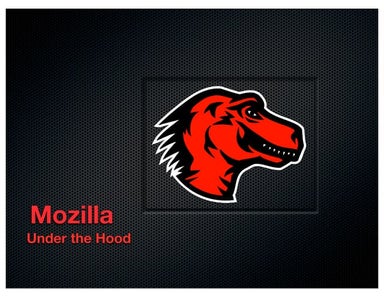Mozilla: Under the Hood