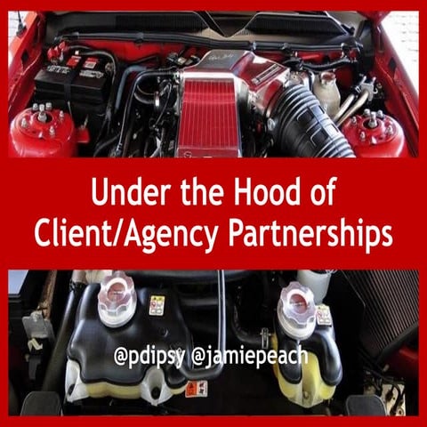 Under the hood of client agency relationships - Dipesh Pattni & Jamie Peach