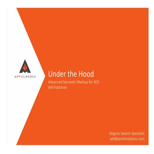 Under the Hood: Advanced Semantic Markup for SEO