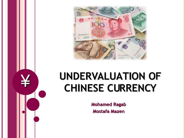 Undervaluation Of Chinese Currency
