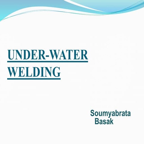 Under water welding