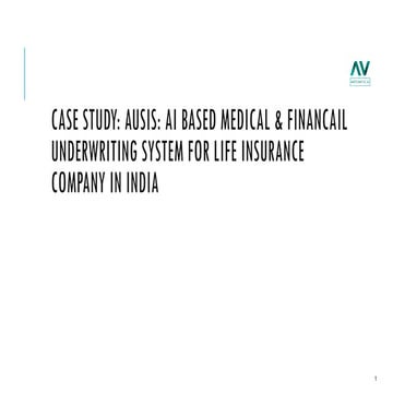 AI Underwriting Case Study for Life Insurance company 